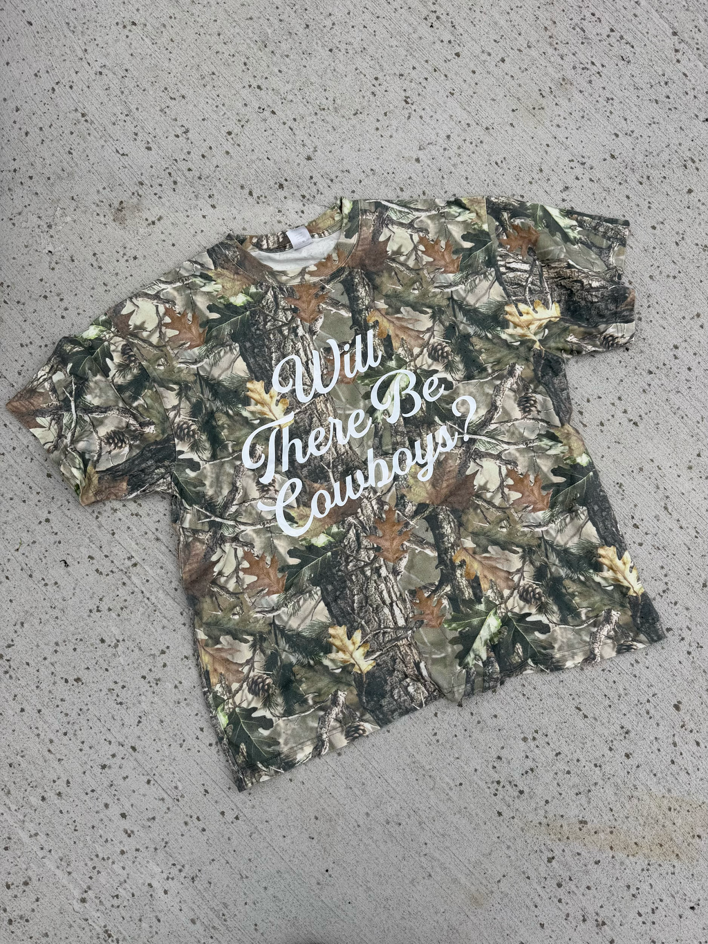 Will There Be Cowboys Camo Tee